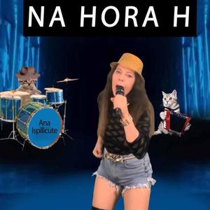 Na hora H