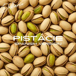 PISTÁCIE (Spanish Version)