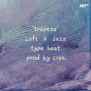 【FREE】'trapeze' Lofi × jazz type beat
