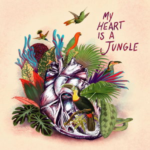 My Heart Is a Jungle