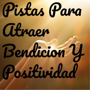 Pistas De Positividad