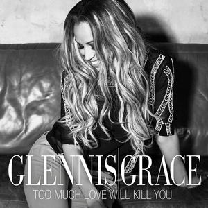 Too Much Love Will Kill You