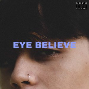 Eye Believe