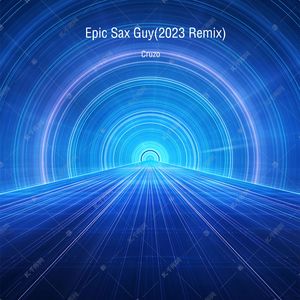 Epic Sax Guy(2023 Remix)