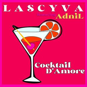 Cocktail D'Amore (feat. AdniL) [Sovrana Prod Remix]