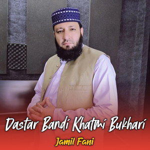 Dastar Bandi Khatmi Bukhari