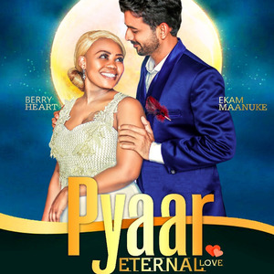 Pyaar (Eternal Love)