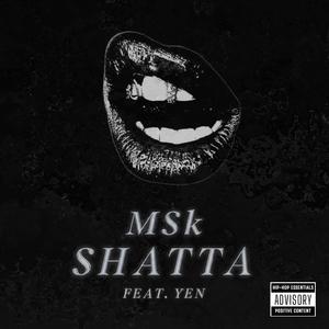 SHATTA (feat. YEN)