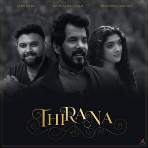 Thirana Thirana (feat. Yazin Nizar & Ishwaria Chandru)