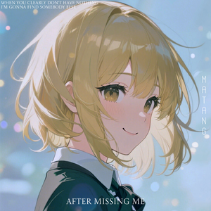 After Missing Me