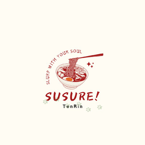 SUSURE! ~Slurp with your soul~