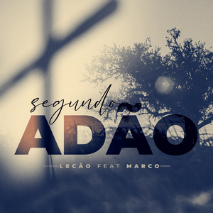 SEGUNDO ADÃO (feat. Marco Beserra)