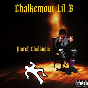 March Chalkness