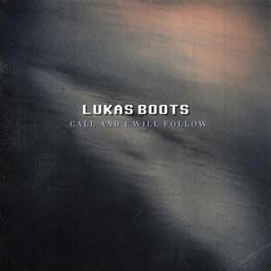 Call and I Will Follow