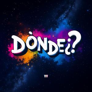 Dónde¿?