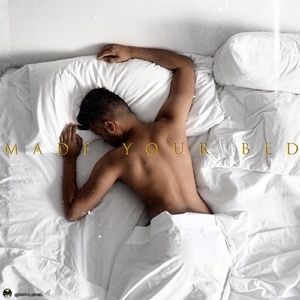 Made Your Bed