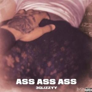 ASS ASS ASS