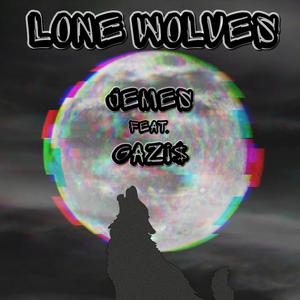 Lone Wolves (feat. Gideoni)
