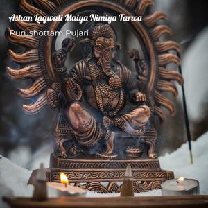 Aasan Lagwali Maiya Nimiya Tarwa