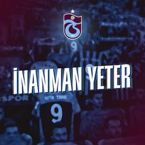 YENİ TRABZONSPOR MARŞI - İNANMAN YETER