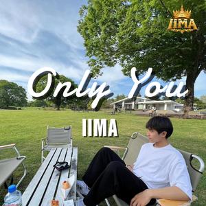 Only You