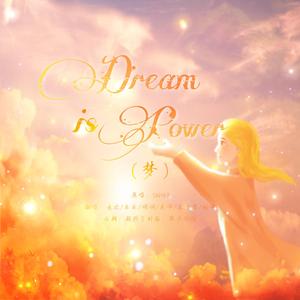 Dream Is Power