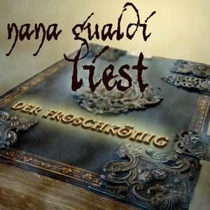 Der Froschkönig: Teil 1