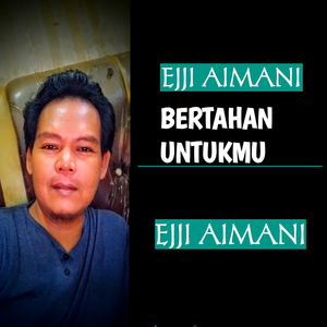 Bertahan Untukmu