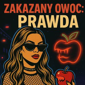 Zakazany Owoc (Prawda o Lenie)