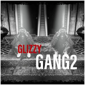 GLIZZYGANG2(#FREE$WEEN)