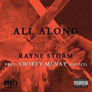 All Along (feat. Swifty McVay)