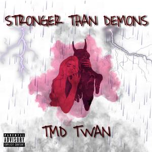 Stronger Than Demons