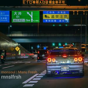 mnslfrsh (feat. Manu. Frsh)
