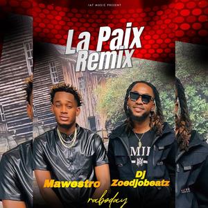La Paix Raboday DjZoedjobeatz (Mawestro)