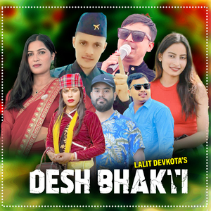 DESH BHAKTI
