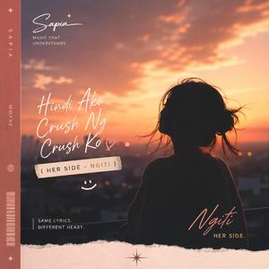 Hindi Ako Crush Ng Crush Ko (Her Side — Ngiti)