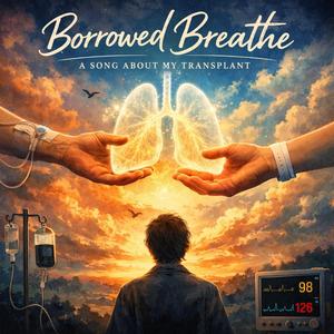 Borrowed Breathe