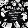 Legal Shot - TURN UP DI SOUND