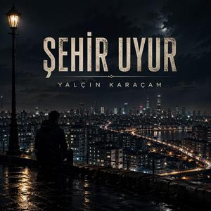 Şehir Uyur