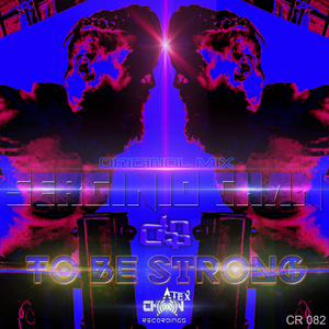 To Be Strong (Original Mix)