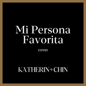 Mi Persona Favorita (Cover)