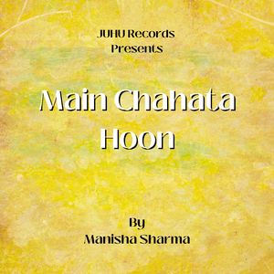 Main Chahata Hoon