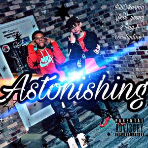 Astonishing (feat. Constantine & Young 2way)