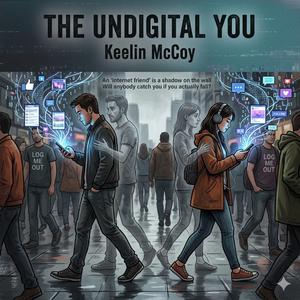 The Undigital You
