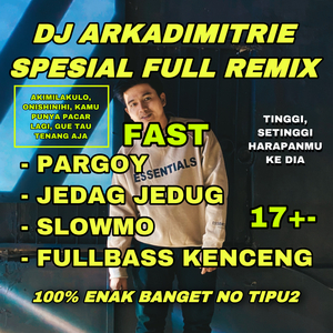 Dj Kenceng Spesial Terbaru Full Bass Jedag Jedug Pargoy Slowmo Anti Senggol