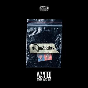 Wxnted (feat. Rk2)