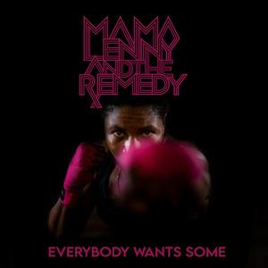 Everybody Wants Some