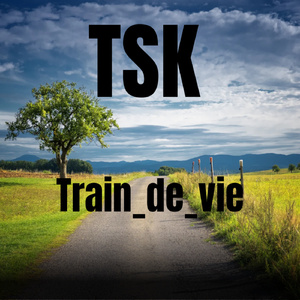 TSK_-_Train_de_vie