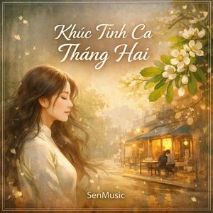 KHÚC TÌNH CA THÁNG HAI