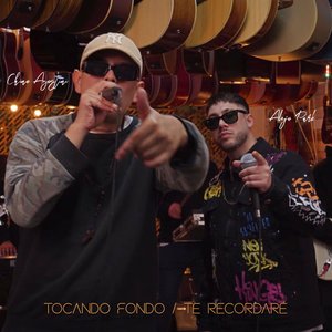 Tocando Fondo / Te Recordaré